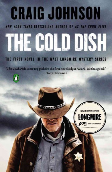 The cold dish [electronic resource] / Craig Johnson.