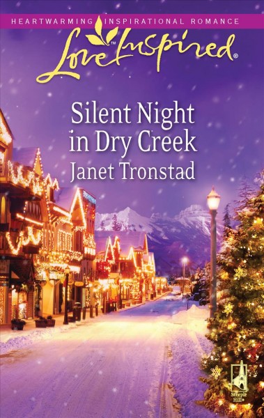 Silent Night in Dry Creek / Janet Tronstad
