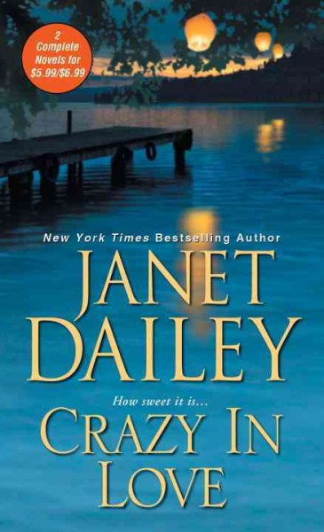 Crazy in love / Janet Dailey.
