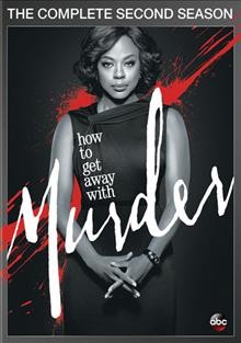 How to get away with murder. The complete second season / ABC Studios ; ShondaLand ; Nowalk Entertainment ; executive producers Shonda Rhimes, Peter Nowalk, Betsy Beers, Bill D'Elia ; created by Peter Nowalk.