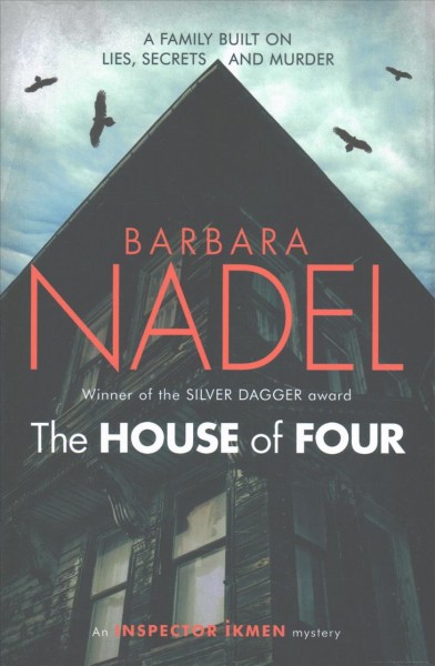 The house of four / Barbara Nadel.
