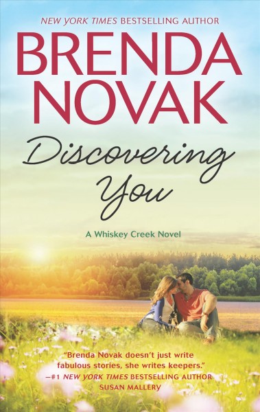 Discovering you / Brenda Novak.