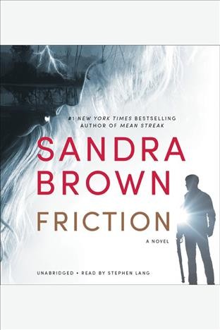 Friction [electronic resource]. Sandra Brown.