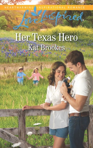 Her Texas hero / Kat Brookes.