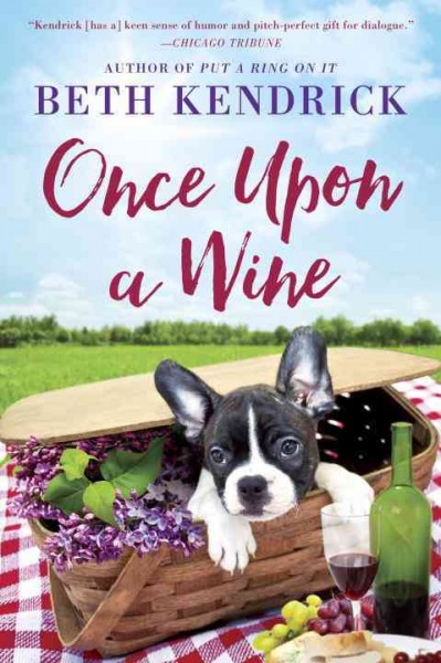 Once upon a wine / Beth Kendrick.