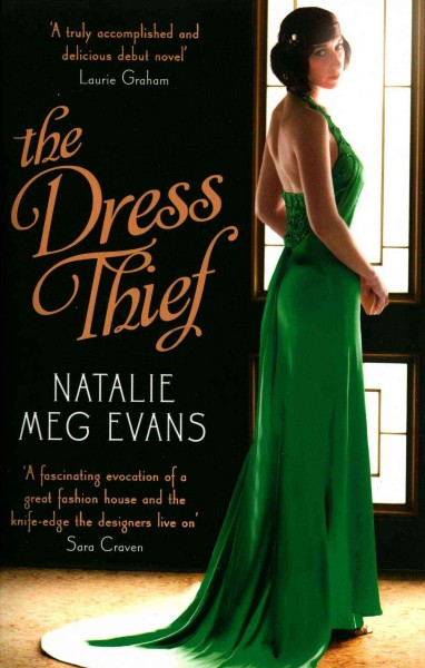 The dress thief / Natalie Meg Evans.
