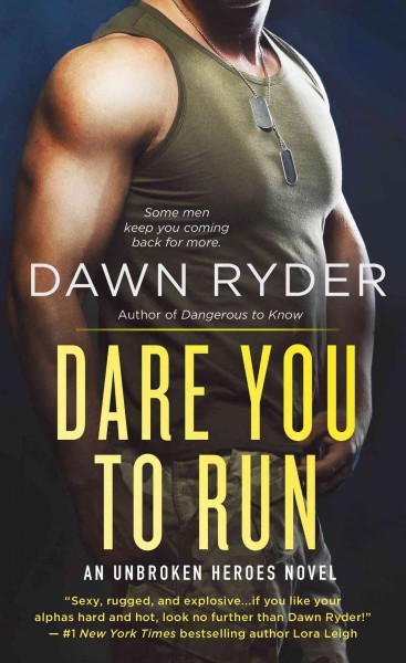 Dare you to run / Dawn Ryder.