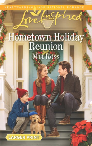 Hometown holiday reunion / Mia Ross.