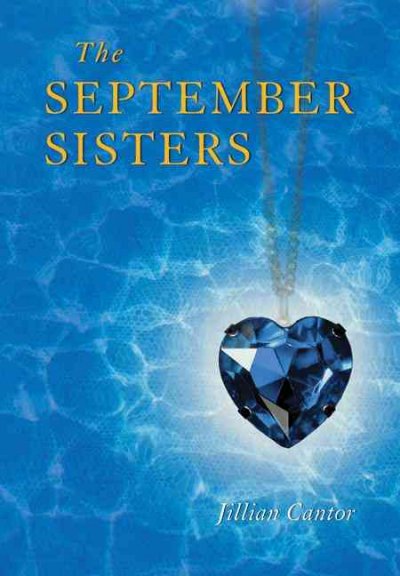The September sisters / Jillian Cantor.