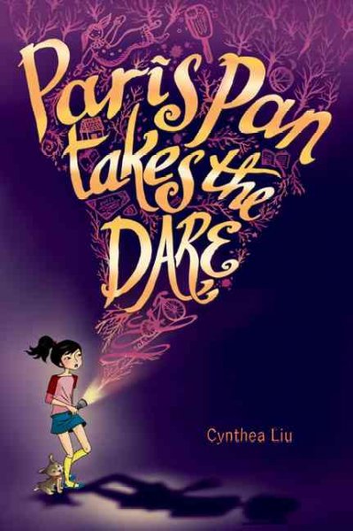 Paris Pan takes the dare / Cynthea Liu.