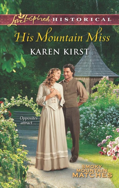 His mountain Miss / by Karen Kirst.