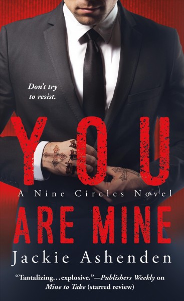 You are mine / by Jackie Ashenden.