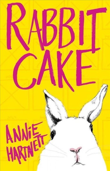 Rabbit cake / Annie Hartnett.