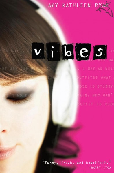 Vibes [electronic resource]. Amy Kathleen Ryan.