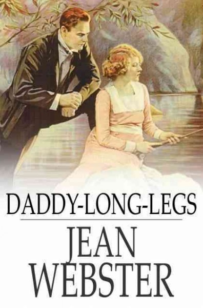 Daddy-long-legs / Jean Webster.