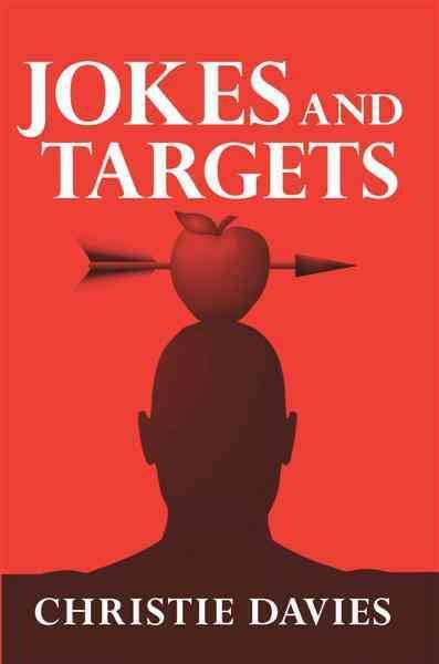 Jokes and targets / Christie Davies.