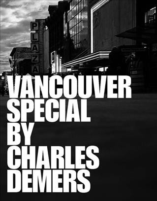 Vancouver special / by Charles Demers.