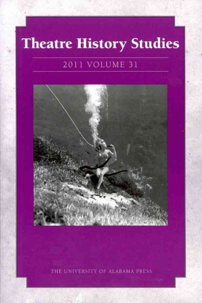 Theatre History Studies 2011 : Volume 31.