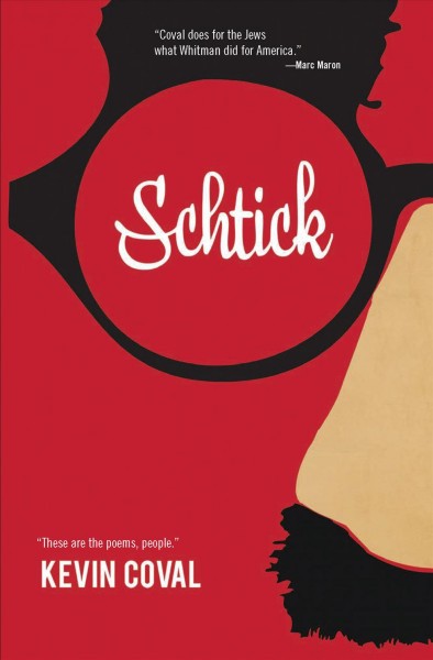 Schtick : these are the poems, people / Kevin Coval.