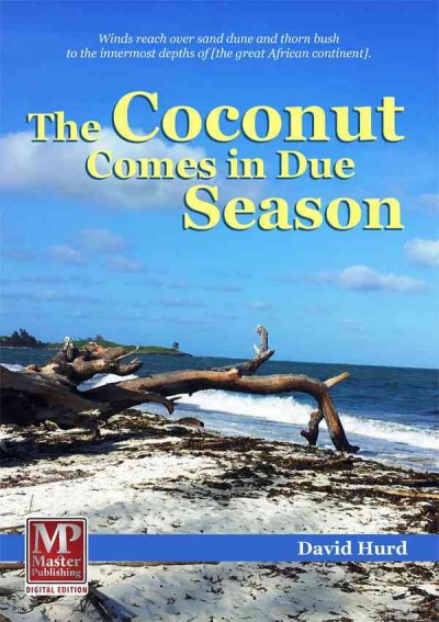 The coconut comes in due season / David Hurd.