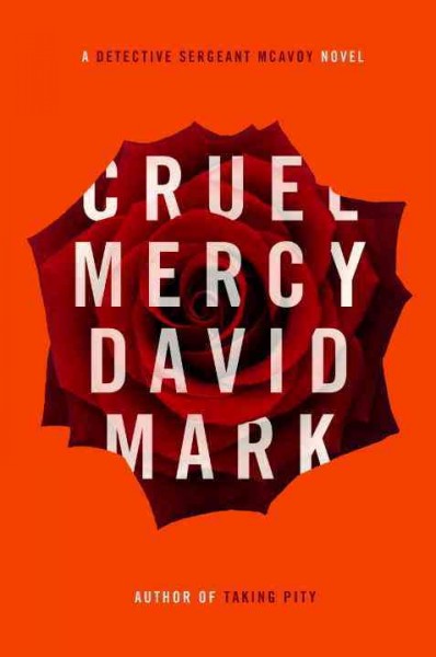 Cruel mercy / David Mark.