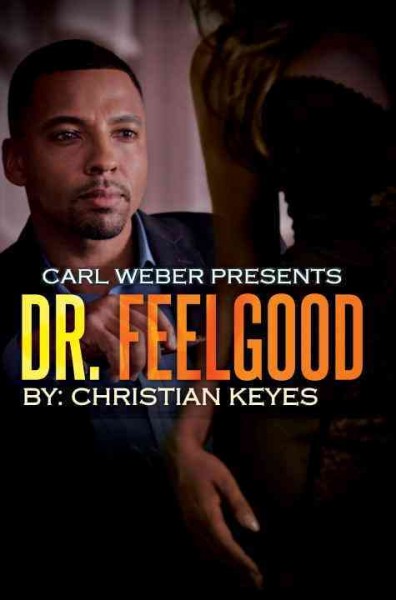 Dr. Feelgood / Christian Keyes.