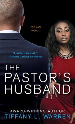 The pastor's husband / Tiffany L. Warren.
