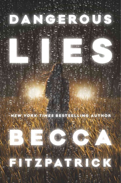 Dangerous lies / Becca Fitzpatrick.
