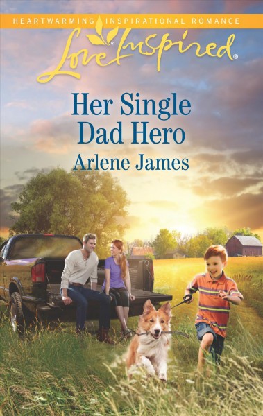Her single dad hero / Arlene James.