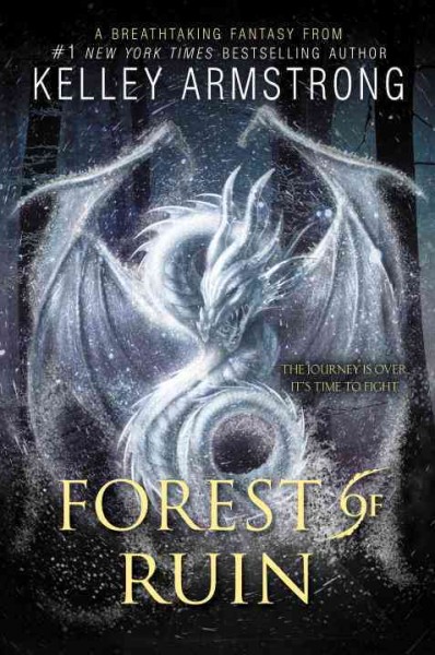 Forest of ruin / Kelley Armstrong.