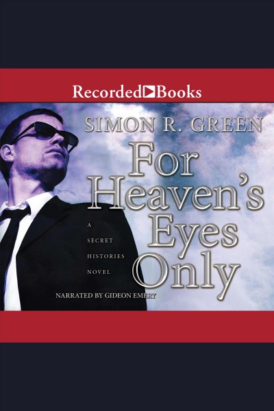 For heaven's eyes only [electronic resource] / Simon R. Green.