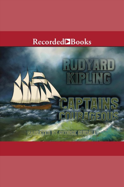 Captains courageous [electronic resource] / Rudyard Kipling.