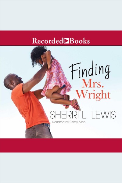 Finding Mrs. Wright [electronic resource] / Sherri L. Lewis.
