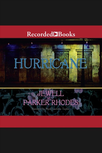 Hurricane [electronic resource] / Jewell Parker Rhodes.