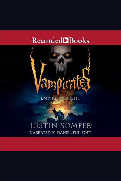 Vampirates. Empire of night [electronic resource] / Justin Somper.