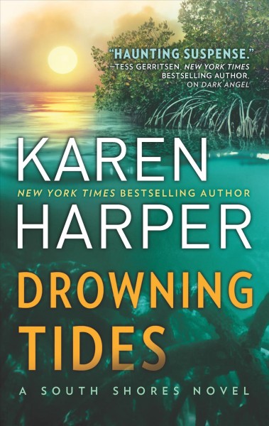 Drowning tides / Karen Harper.
