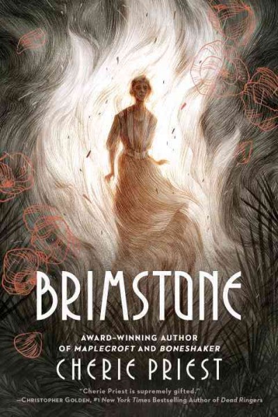 Brimstone / Cherie Priest.
