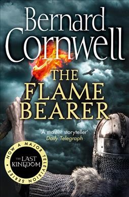 The flame bearer / Bernard Cornwell.