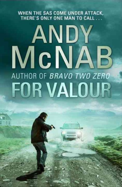 For valour / Andy McNab.