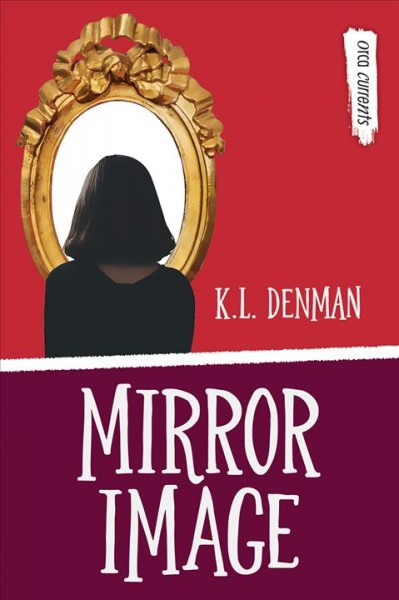 Mirror image / K. L. Denman.