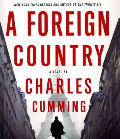 A foreign country [sound recording (CD)] / written by Charles Cumming ; read by Jot Davies.