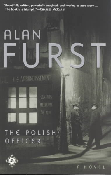 The Polish officer / Alan Furst. {B}