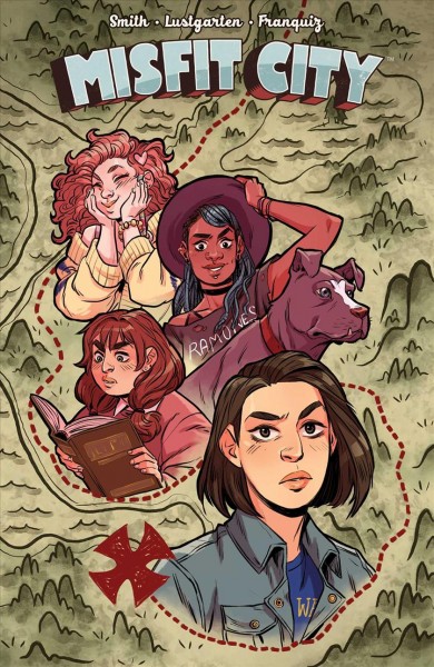 Misfit City : Volume One / created and written by Kirsten "Kiwi" Smith & Kurt Lustgarten ; illustrated by Naomi Franquiz ; colored by Brittany Peer ; lettered by Jim Campbell ; 
