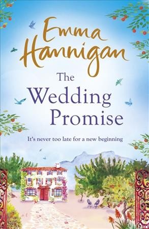 The wedding promise / Emma Hannigan.