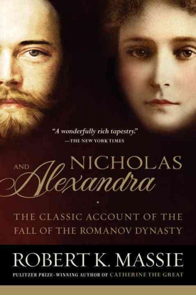 Nicholas and Alexandra / Robert K. Massie.