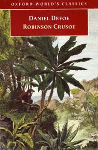 Robinson Crusoe Daniel Defoe ; edited with an introduction and notes by J. Donald Crowley.