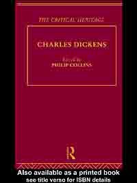Charles Dickens : the critical heritage / edited by Philip Collins.