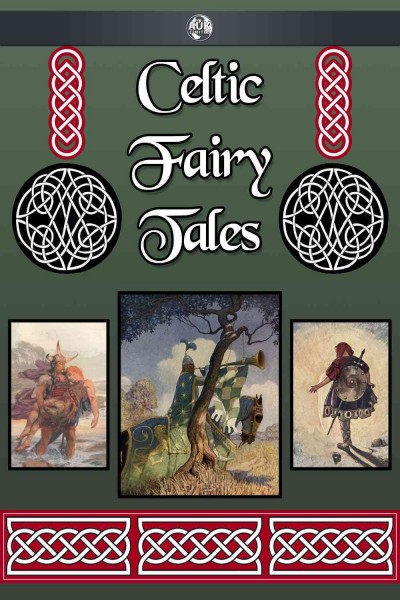 Celtic Fairy Tales.
