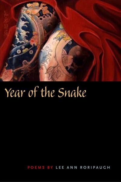 Year of the snake / Lee Ann Roripaugh.