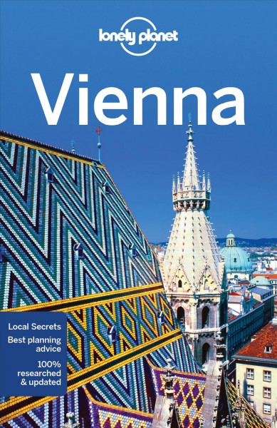 Vienna / written and researched by Catherine Le Nevez, Kerry Christiani, Donna Wheeler.